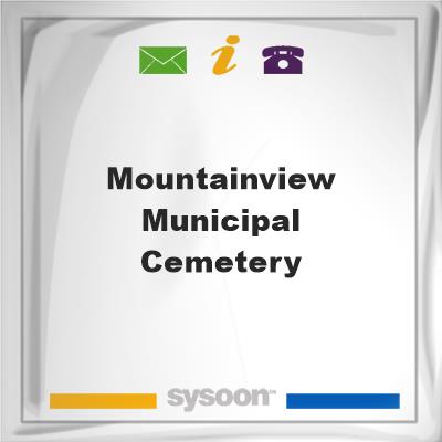 Mountainview Municipal Cemetery, Mountainview Municipal Cemetery