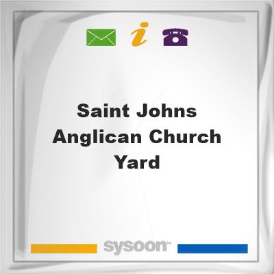 Saint Johns Anglican Church Yard, Saint Johns Anglican Church Yard