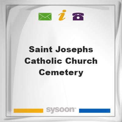 Saint Josephs Catholic Church Cemetery, Saint Josephs Catholic Church Cemetery