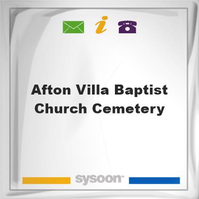 Afton Villa Baptist Church CemeteryAfton Villa Baptist Church Cemetery on Sysoon