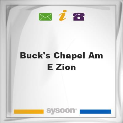 Buck's Chapel A.M. E. ZionBuck's Chapel A.M. E. Zion on Sysoon