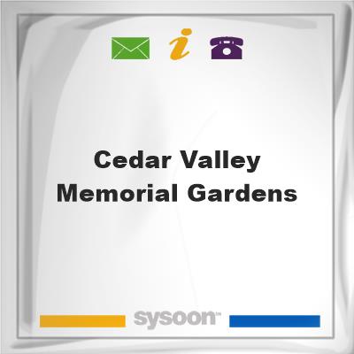 Cedar Valley Memorial GardensCedar Valley Memorial Gardens on Sysoon