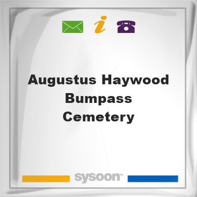 Augustus Haywood Bumpass Cemetery, Augustus Haywood Bumpass Cemetery