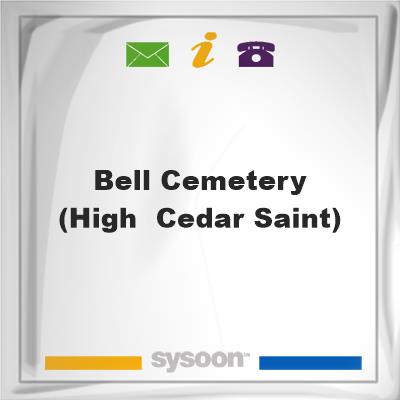 Bell Cemetery (High & Cedar Saint), Bell Cemetery (High & Cedar Saint)
