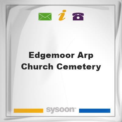 Edgemoor ARP Church Cemetery, Edgemoor ARP Church Cemetery