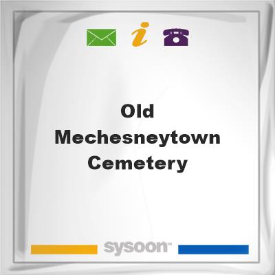 Old Mechesneytown Cemetery, Old Mechesneytown Cemetery