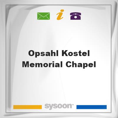 Opsahl-Kostel Memorial Chapel, Opsahl-Kostel Memorial Chapel