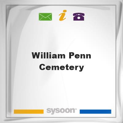 William Penn Cemetery, William Penn Cemetery