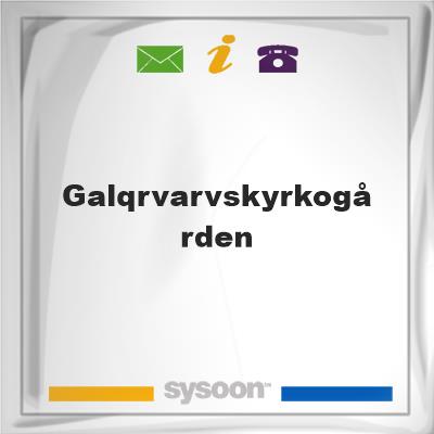 GalqrvarvskyrkogårdenGalqrvarvskyrkogården on Sysoon