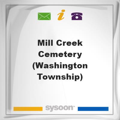 Mill Creek Cemetery (Washington Township)Mill Creek Cemetery (Washington Township) on Sysoon