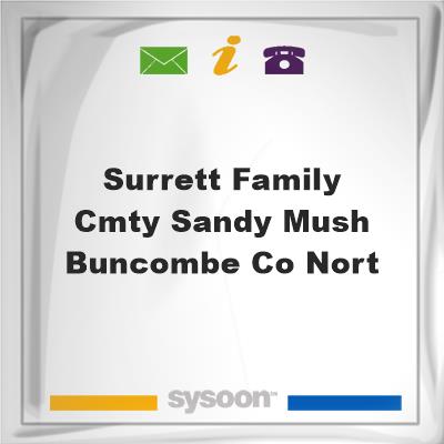 Surrett Family Cmty, Sandy Mush, Buncombe Co, NortSurrett Family Cmty, Sandy Mush, Buncombe Co, Nort on Sysoon