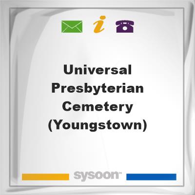 Universal Presbyterian Cemetery (Youngstown)Universal Presbyterian Cemetery (Youngstown) on Sysoon