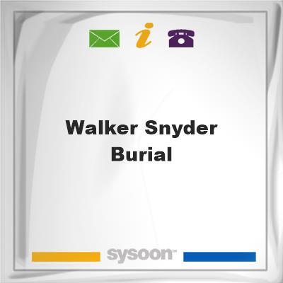 Walker Snyder BurialWalker Snyder Burial on Sysoon