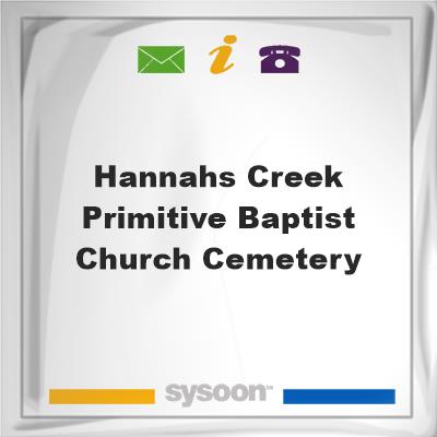 Hannahs Creek Primitive Baptist Church Cemetery, Hannahs Creek Primitive Baptist Church Cemetery