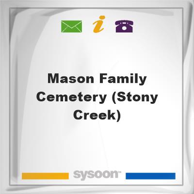 Mason Family Cemetery (Stony Creek), Mason Family Cemetery (Stony Creek)
