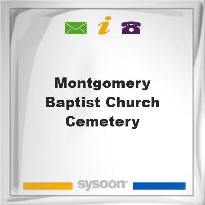Montgomery Baptist Church Cemetery, Montgomery Baptist Church Cemetery