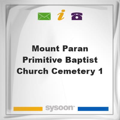 Mount Paran Primitive Baptist Church Cemetery #1, Mount Paran Primitive Baptist Church Cemetery #1