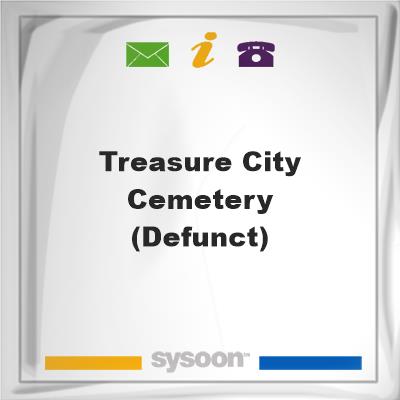 Treasure City Cemetery (defunct), Treasure City Cemetery (defunct)