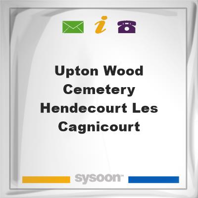 Upton Wood Cemetery, Hendecourt-les-Cagnicourt, Upton Wood Cemetery, Hendecourt-les-Cagnicourt