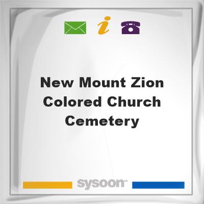 New Mount Zion Colored Church CemeteryNew Mount Zion Colored Church Cemetery on Sysoon