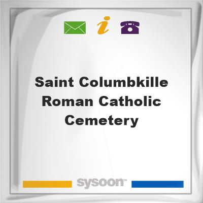 Saint Columbkille Roman Catholic CemeterySaint Columbkille Roman Catholic Cemetery on Sysoon