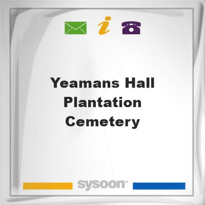 Yeamans Hall Plantation CemeteryYeamans Hall Plantation Cemetery on Sysoon