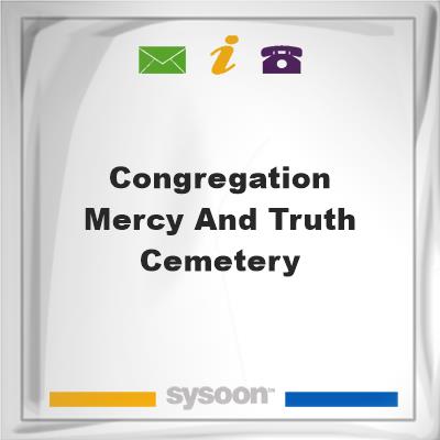 Congregation Mercy and Truth Cemetery, Congregation Mercy and Truth Cemetery