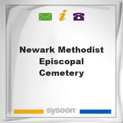 Newark Methodist Episcopal Cemetery, Newark Methodist Episcopal Cemetery