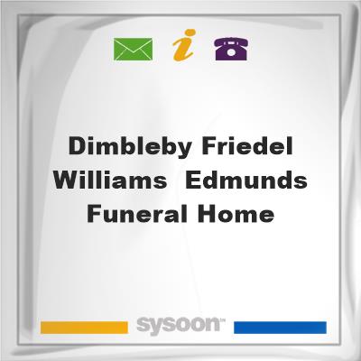 Dimbleby, Friedel, Williams & Edmunds Funeral HomeDimbleby, Friedel, Williams & Edmunds Funeral Home on Sysoon