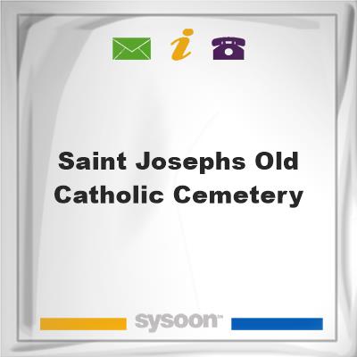 Saint Josephs Old Catholic CemeterySaint Josephs Old Catholic Cemetery on Sysoon