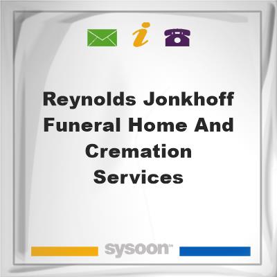 Reynolds-Jonkhoff Funeral Home and Cremation Services, Reynolds-Jonkhoff Funeral Home and Cremation Services