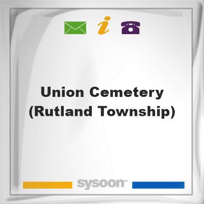 Union Cemetery (Rutland Township), Union Cemetery (Rutland Township)