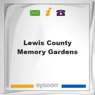 Lewis County Memory GardensLewis County Memory Gardens on Sysoon