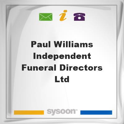 Paul Williams Independent Funeral Directors LtdPaul Williams Independent Funeral Directors Ltd on Sysoon