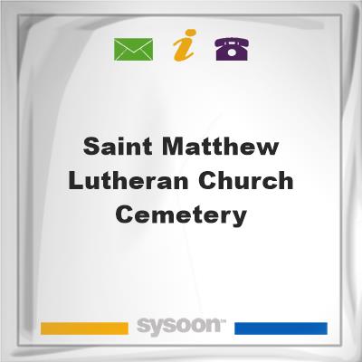 Saint Matthew Lutheran Church CemeterySaint Matthew Lutheran Church Cemetery on Sysoon