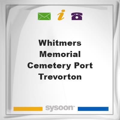 Whitmers Memorial Cemetery, Port TrevortonWhitmers Memorial Cemetery, Port Trevorton on Sysoon