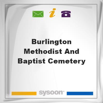 Burlington Methodist and Baptist Cemetery, Burlington Methodist and Baptist Cemetery