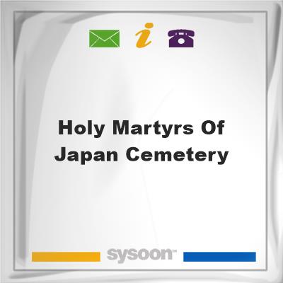 Holy Martyrs of Japan Cemetery, Holy Martyrs of Japan Cemetery
