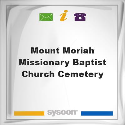 Mount Moriah Missionary Baptist Church Cemetery, Mount Moriah Missionary Baptist Church Cemetery