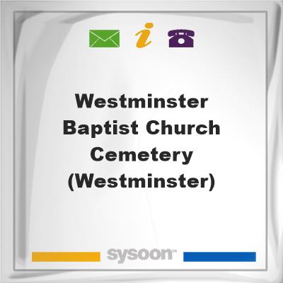 Westminster Baptist Church Cemetery (Westminster), Westminster Baptist Church Cemetery (Westminster)