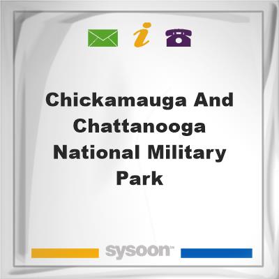 Chickamauga and Chattanooga National Military ParkChickamauga and Chattanooga National Military Park on Sysoon