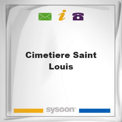 Cimetiere Saint LouisCimetiere Saint Louis on Sysoon