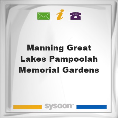 Manning Great Lakes Pampoolah Memorial GardensManning Great Lakes Pampoolah Memorial Gardens on Sysoon