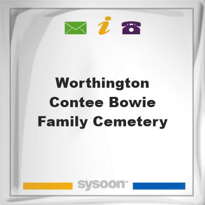 Worthington Contee Bowie Family Cemetery, Worthington Contee Bowie Family Cemetery
