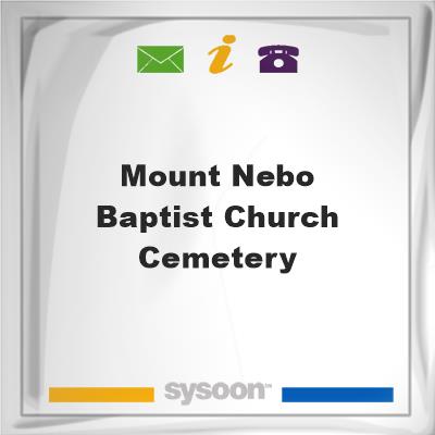 Mount Nebo Baptist Church CemeteryMount Nebo Baptist Church Cemetery on Sysoon