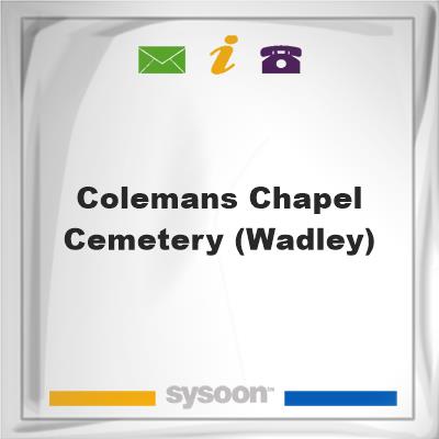 Colemans Chapel Cemetery (Wadley), Colemans Chapel Cemetery (Wadley)
