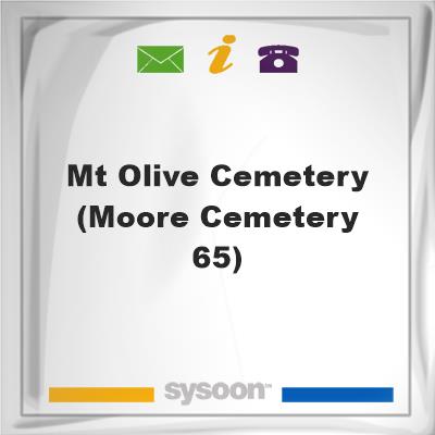 Mt. Olive Cemetery (Moore Cemetery #65), Mt. Olive Cemetery (Moore Cemetery #65)