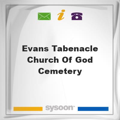 Evans Tabenacle Church of God CemeteryEvans Tabenacle Church of God Cemetery on Sysoon