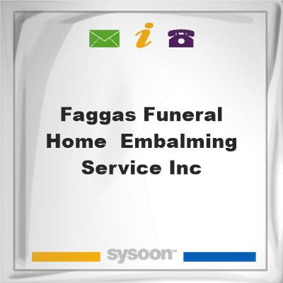 Faggas Funeral Home & Embalming Service Inc.Faggas Funeral Home & Embalming Service Inc. on Sysoon