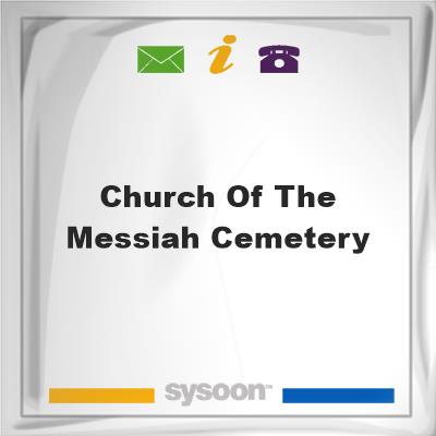 Church Of The Messiah Cemetery, Church Of The Messiah Cemetery